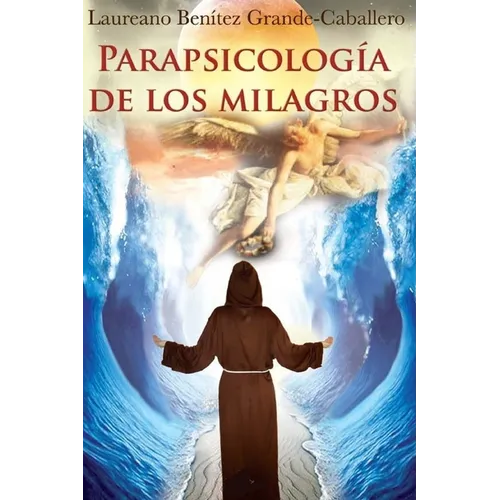 Parapsicologia de los milagros - Paperback