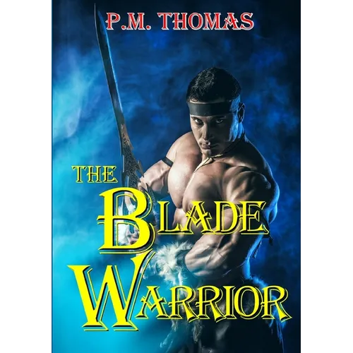 The Blade Warrior - Paperback
