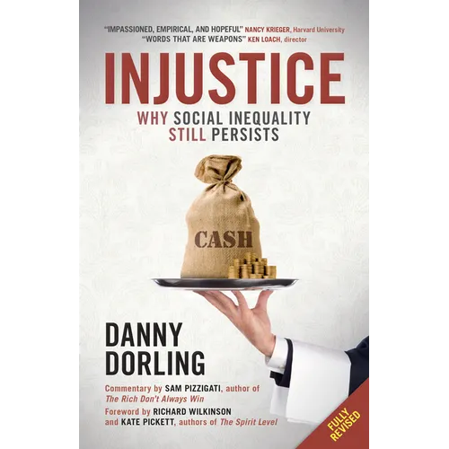 Injustice: Why Social Inequality Still Persists - Paperback