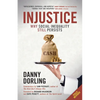 Injustice: Why Social Inequality Still Persists - Paperback