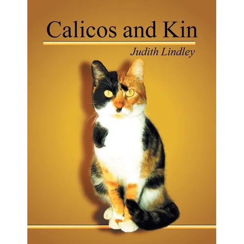 Calicos and Kin - Paperback