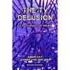 The TV Delusion: A Psychology of Belief - Paperback