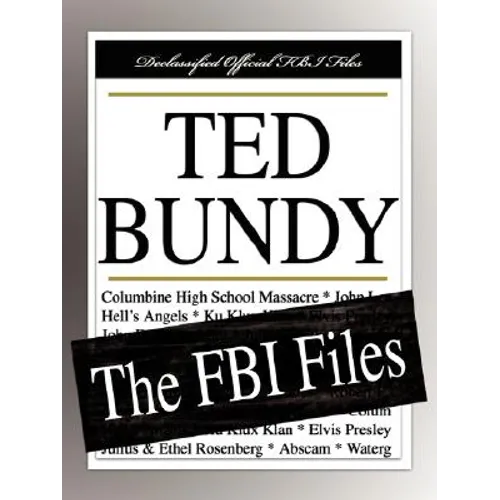 Ted Bundy: The FBI Files - Paperback