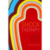 Shock Therapy: Psychology, Precarity, and Well-Being in Postsocialist Russia - Paperback