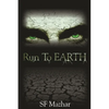 Run To Earth - Paperback