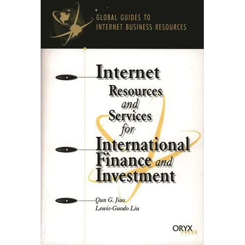 Internet Resources and Services for International Finance and Investment - Paperback