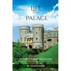 Life in the Palace: Living a Spirit-filled Life - Paperback