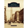 Denver's Sixteenth Street - Paperback
