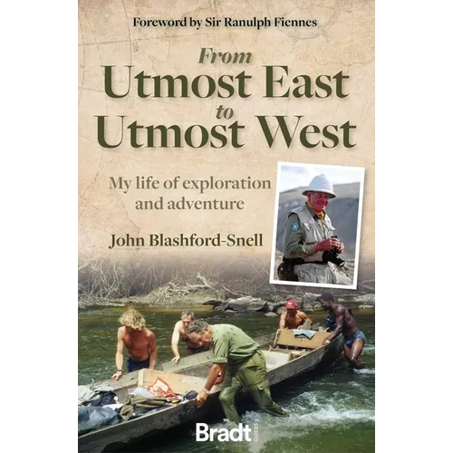 From Utmost East to Utmost West: My Life of Exploration and Adventure - Paperback