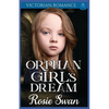 Orphan Girl's Dream: Victorian Romance - Paperback