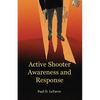 Active Shooter Awareness and Response - Paperback