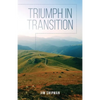 Triumph in Transition - Paperback