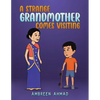 A Strange Grandmother Comes Visiting - Paperback