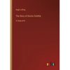 The Story of Doctor Dolittle: in large print - Paperback