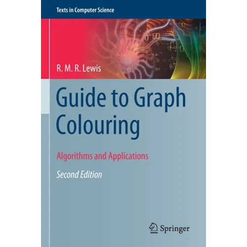 Guide to Graph Colouring: Algorithms and Applications - Paperback