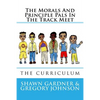The Morals And Principle Pals In The Track Meet: Curriculum Unit - Paperback