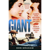 Giant: Elizabeth Taylor, Rock Hudson, James Dean, Edna Ferber, and the Making of a Legendary American Film - Paperback