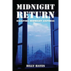 Midnight Return: Escaping Midnight Express - Paperback