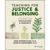 Teaching for Justice and Belonging: A Journey for Educators and Parents - Paperback