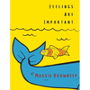 Feelings Are Important: Children's book about emotions, ages 3-5 - Paperback