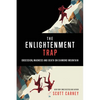 The Enlightenment Trap: Obsession, Madness and Death on Diamond Mountain - Paperback