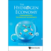 The Hydrogen Economy: Fundamentals, Technology, Economics: The: Fundamentals - Hardcover