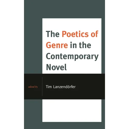 The Poetics of Genre in the Contemporary Novel - Paperback
