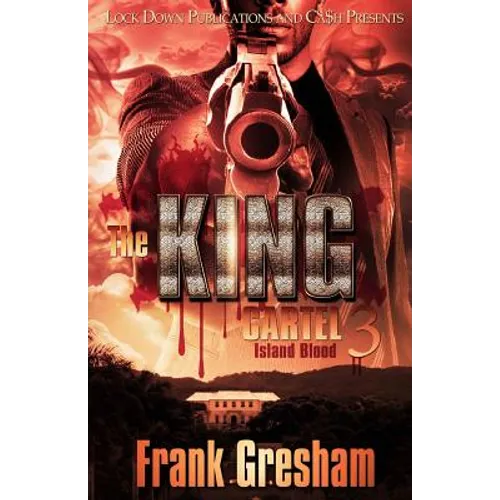 The King Cartel 3: Island Blood - Paperback