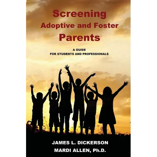 Screening Adoptive and Foster Parents - Paperback