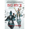 Big Stick - Paperback