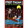 Street Italian 1: The Best of Italian Slang - Paperback