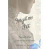 Forget Me Not - Journey's End - Paperback