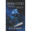 Broom Flyer's Tales and Spells - Paperback