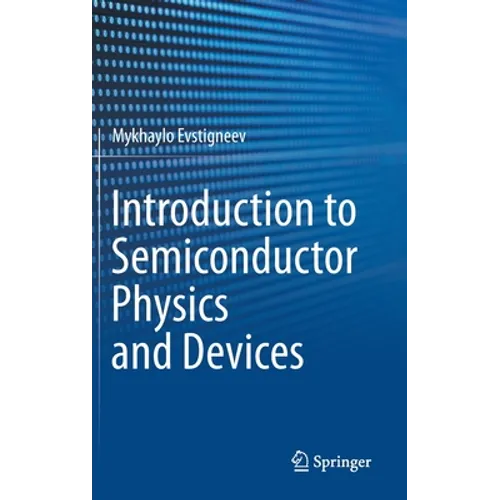 Introduction to Semiconductor Physics and Devices - Hardcover