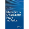 Introduction to Semiconductor Physics and Devices - Hardcover