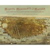 Misfits, Merchants, and Mayhem: Tales from San Francisco's Historic Waterfront, 1849-1934 - Hardcover
