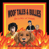 Woof Tales & Bullies: (In a Nic of Time) - Paperback