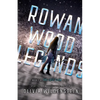 Rowan Wood Legends - Paperback