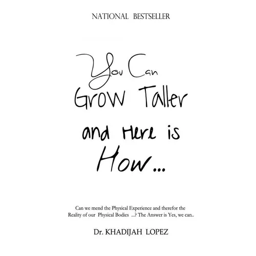 You Can Grow Taller: ... and here is how ... - Paperback