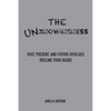 The Unknowingness - Paperback