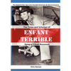 Enfant Terrible: The Times and Schemes of General Elliott Roosevelt - Paperback