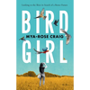 Birdgirl: Looking to the Skies in Search of a Better Future - Paperback