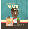 Grant Practices Math with Manners - Hardcover