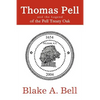 Thomas Pell and the Legend of the Pell Treaty Oak - Paperback