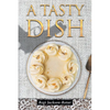 A Tasty Dish - Paperback