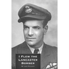I Flew the Lancaster Bomber - Paperback