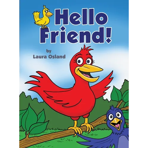 Hello Friend! - Hardcover