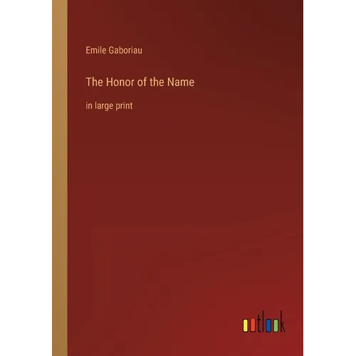 The Honor of the Name: in large print - Paperback