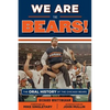 We Are the Bears!: The Oral History of the Chicago Bears - Paperback
