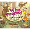 Who Pooped in the Redwoods?: Scat and Tracks for Kids - Paperback